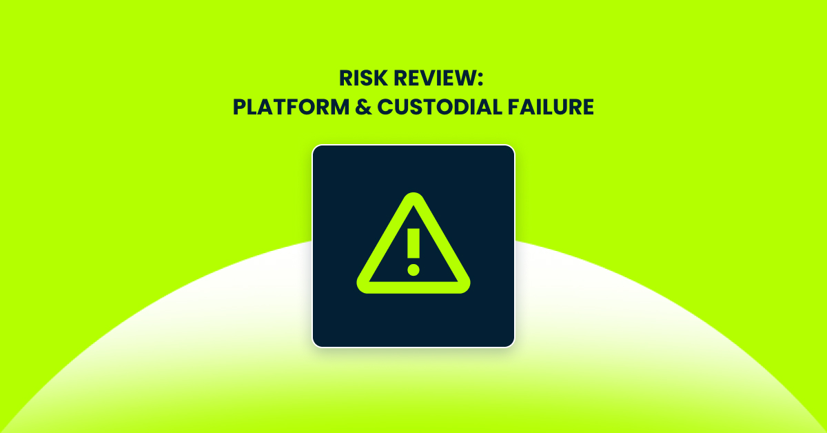 Risk Review: Safeguarding Against Platform and Custodian Failure in the Cryptocurrency World